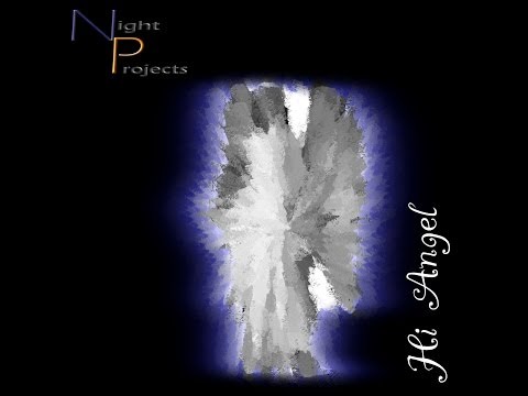 Night Projects - Hi Angel (Orchester-Version)