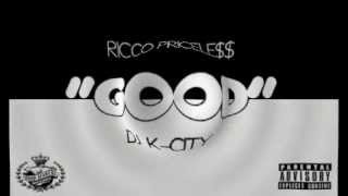 DJ K-City & Ricco Priceless - GOOD produced by JC Beatz (NEW SINGLE) (MIXTAPE)