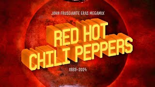 Red Hot Chili Peppers - John Frusciante Eras Megamix 1989-2024