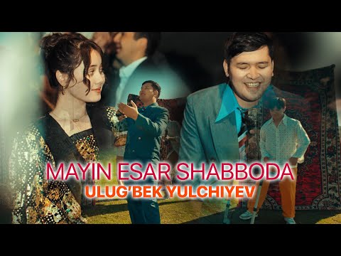 Ulug'bek Yulchiyev - Mayin esar shabboda (mood video) | Улугбек Юлчиев - Майин эсар шаббода (моод)