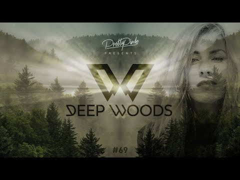 Pretty Pink - Deep Woods #069 (Radio Show)