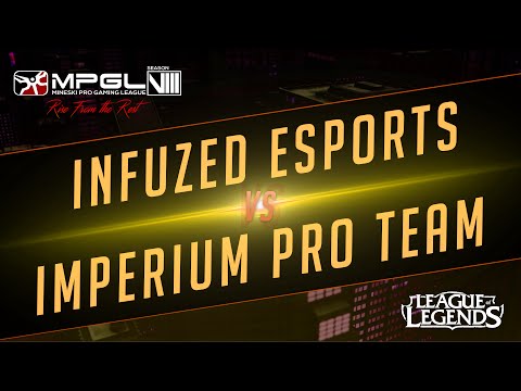 Infuzed Esports vs Imperium Pro Team - Mineski Pro Gaming League S8 LoL - Game 2 - [Week 4]