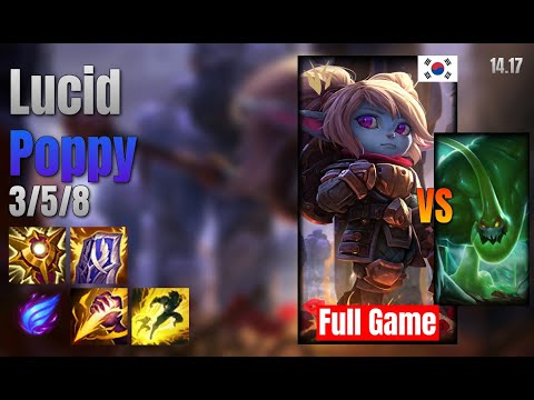 Lucid Jungle Poppy vs Zac lol KR solo rank Full Game 14.17