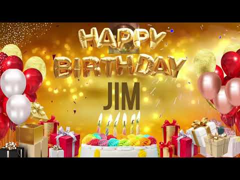 JIM - Happy Birthday Jim