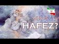 Who is Hafez? Persian Poems with Translation (حافظ شیرازی)