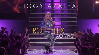 Iggy Azalea - Rolex (Live From Vevo Certified SuperFanFest) (Legendado) (HD)