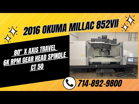 2016 OKUMA MILLAC 852VII Vertical Machining Centers | PM Machines (1)
