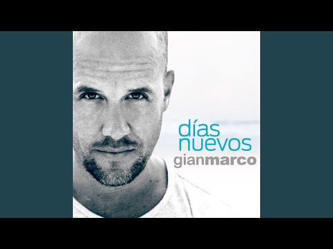 Dias Nuevos - Gianmarco