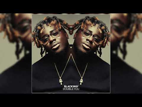 Blackway - "Double You" (Official Audio)