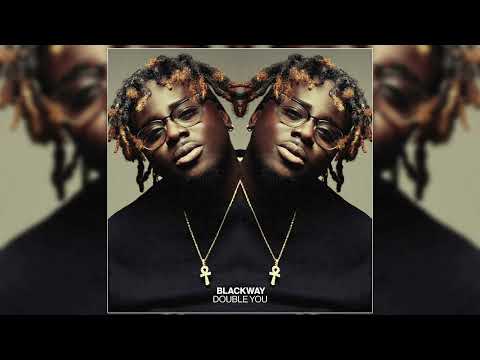 Blackway - "Double You" (Official Audio)