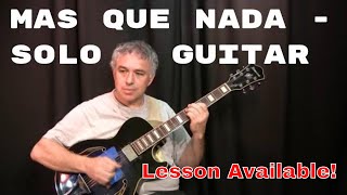 Mas Que Nada - Jorge Ben - Sergio Mendes - fingerstyle guitar - Jake Reichbart - lesson available!