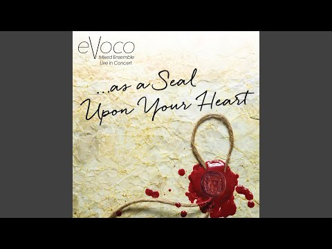 Set Me as a Seal Upon Thine Heart (Live)