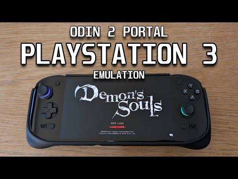 Odin 2 Portal - PlayStation 3 Emulation