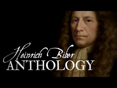 Biber's Anthology - The Best Works of Heinrich Ignaz Franz von Biber