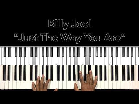 Billy Joel "Just The Way You Are" Piano Tutorial