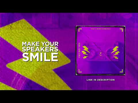 R!GO X Rene Rodrigezz - Yes No Yes