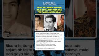 Inilah 5 Fakta Unik Presiden Ke-7 Indonesia Joko Widodo, Dari Cinta Pertama dan Tak Pakai Jam Tangan
