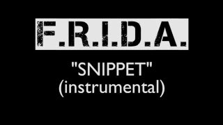 F.R.I.D.A. - Snippet (instrumental)
