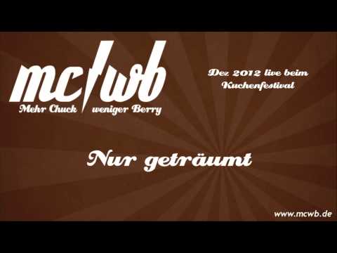 MC/WB - Nur geträumt (live)