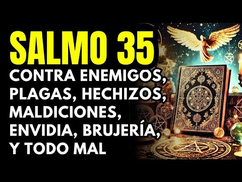🛑DESCUBRE EL PODER DEL SALMO 35 PARA ALEJAR A LOS ENEMIGOS DE TU VIDA INMEDIATAMENTE 🙏