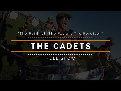 2017 Cadets - FULL SHOW