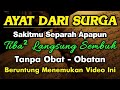 Doa Dari Surga Sembuh Tanpa Obat Obatan Cukup Dengarkan 5 Menit I Dzikir Penyembuh Segala Penyakit