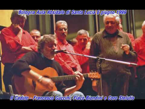 Il Caduto - Francesco Guccini Live con il Coro Stelutis  - Video Montaggio