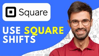 How To Use Square Shifts (2026) – Simplify Employee Scheduling