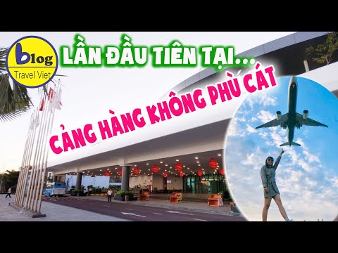 Sân bay Phù Cát Bình Định - Hướng dẫn lần đầu tiên đi máy bay chi tiết nhất