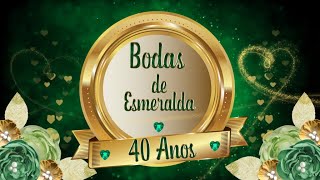 CONVITE ANIMADO VIRTUAL BODAS DE ESMERALDA - 40 ANOS DE UNIÃO