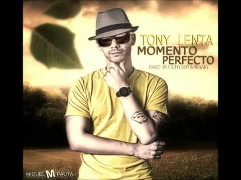 Tony Lenta - Momento Perfecto (Prod.By Pichy Boy, Skaary Y Myzta) Reggaeton 2012