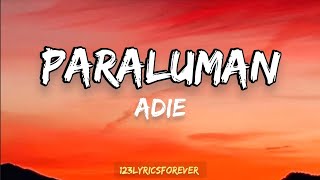 Adie - Paraluman | Lyrics