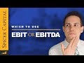 What Is EBIT EBITDA When To Use Where To Find Each