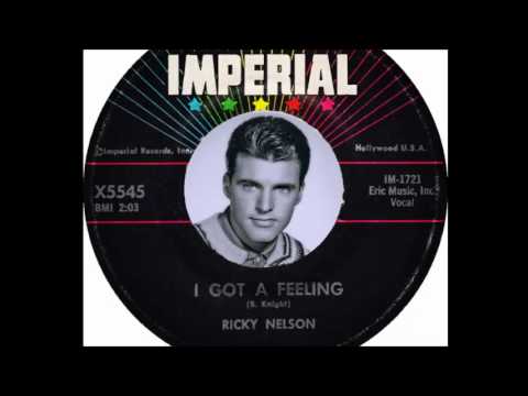 Ricky Nelson - I Got A Feeling  (1958)