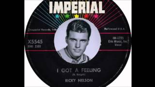 Ricky Nelson - I Got A Feeling  (1958)