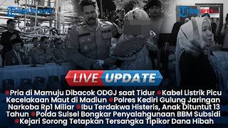 LIVE UPDATE: Pria di Mamuju Dibacok ODGJ saat Tidur, Pemotor Tewas akibat Kabel Listrik di Madiun