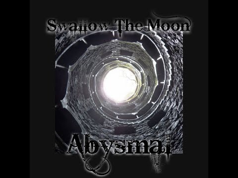 Swallow The Moon - Abysmal | original song