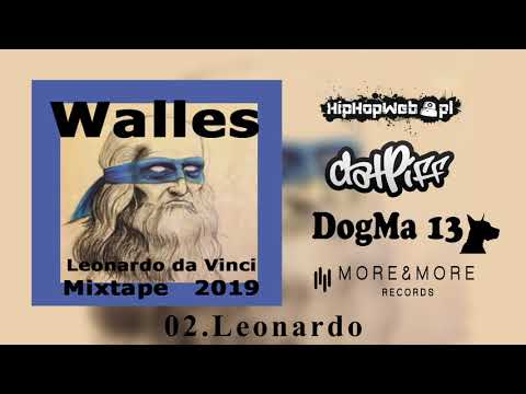02. Walles - Leonardo LEONARDO DA VINCI MIXTAPE 2019