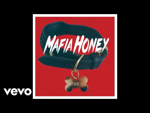 Mafia Honey - Koira (Audio)