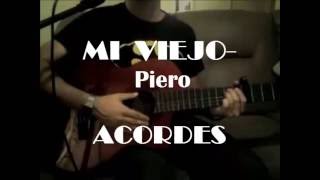 Mi querido viejo- ACORDES. Piero Chords - Chordify