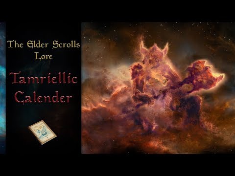 The Tamriellic Calender - The Elder Scrolls Lore