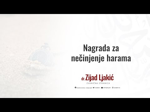 Nagrada za nečinjenje harama - dr. Zijad Ljakić