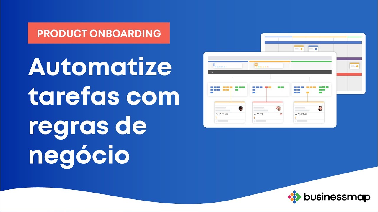 Como automatizar tarefas com regras de negócio no Businessmap?