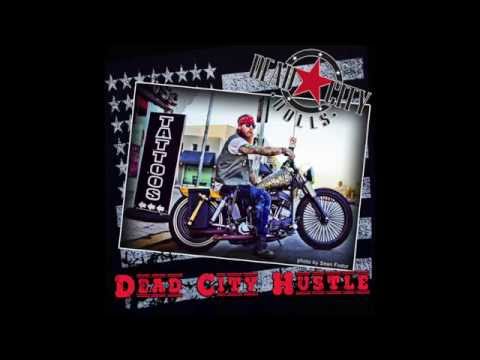 Dead City Dolls - Dead City Hustle