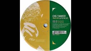 Chez Damier Featuring Leroy Burgess – Your Love (Late Night Edit)