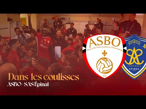 DANS LES COULISSES de ASBO vs EPINAL