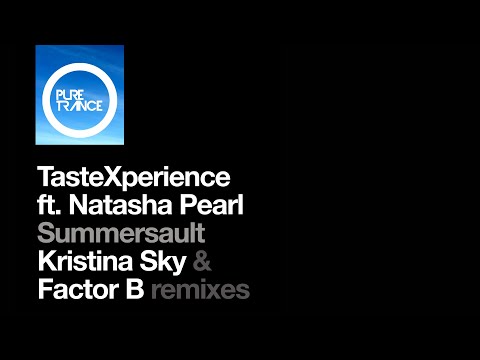 Tastexperience ft Natasha Pearl - Summersault (Factor B's Backflip to the Future Remix)