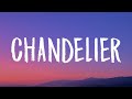 Sia - Chandelier (Lyrics) 