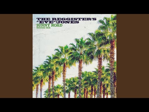 Sunny Road (Reggae Mix)