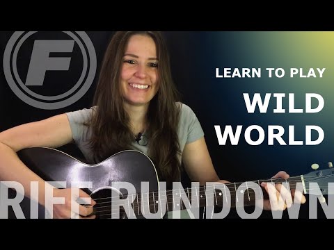 Learn to play "Wild World" by Yusuf/Cat Stevens